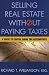 Selling Real Estate without Paying Taxes