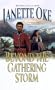 Beyond the Gathering Storm
