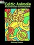 Celtic Animals Stained Glass Coloring Book