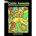 Celtic Animals Stained Glass Coloring Book (Dover coloring book)