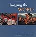 Imaging the Word: Vol 2 (Imaging the Word)