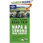 Lonely Planet Road Trip Napa & Sonoma Wine Country (Road Trip Guides)