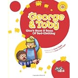 George and Toby: Won't Have A Baaa Of Bed-Wetting ~ Dave Diggle