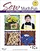 Sew Much Fun: 14 Projects to Stitch & Machine Embroider