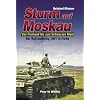 Sturm auf Moskau: Von Finnland bis zum Schwarzen Meer: BD 1 Sturm auf Moskau: Von Finnland bis zum Schwarzen Meer: BD 1