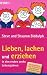  : Lieben, lachen und erziehen in den ersten sechs Lebensjahren