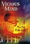 Vicious Mind