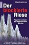Der blockierte Riese: Psycho-Analyse der katholischen Kirche