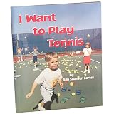 I Want To Play Tennis