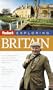 Fodor's Exploring Britain, 4th Edition (Exploring Guides)