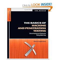 The Basics of Hacking and Penetration Testing: Ethical Hacking and Penetration Testing Made Easy (Syngress Basics Series)