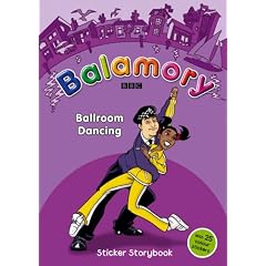 Ballroom Dancing: Sticker Storybook (Balamory)