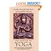 The Essence of Yoga: Essays on the Development of Yogic Philosophy from the Vedas to Modern Times