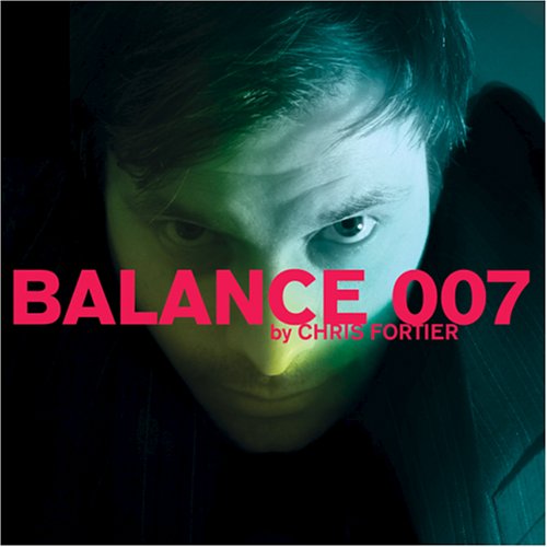 CD-Charts  Search : Balance 007 (Mixed By Chris Fortier)