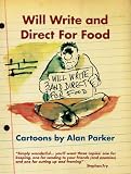 Will Write and Direct for Food