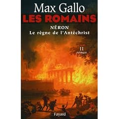 Les Romains, Tome 2 : N�ron : Le R�gne de l'Ant�christ