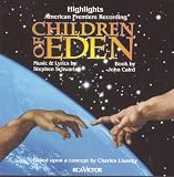 Stephen Schwartz - Children Of Eden: Highlights (1998 New Jersey Cast)