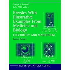 Physics With Illustrative Examples From Medicine and Biology: Electricity and Magnetism