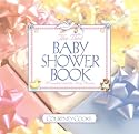 The Best Baby Shower Book: Revised Edition