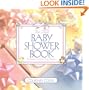 The Best Baby Shower Book: Revised Edition
