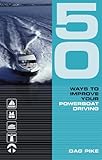 50 ways to improve your power boat driving