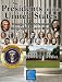 The Presidents of the United States (Biographies, Inaugural Addresses, Key Dates, Fully Illustrated, and more)
