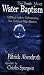 The Truth About Water Baptism: A Biblical Guide to Understanding New Testament Water Baptism