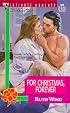 For Christmas Forever (Silhouette Intimate Moments, 898)