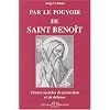 Par le pouvoir de Saint Beno�t