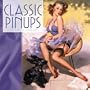 Classic Pinups 2004 12-month Wall Calendar