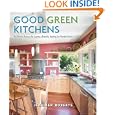 Good Green Kitchens by Jennifer Roberts