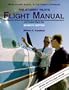 The Student Pilot's Flight Manual: Including FAA Written Test Questions (Airplanes Plus Answers and Explanations)