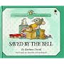 Saved by the Bell: "A Gift in Secret Pacifies Anger", Proverbs 21:14 (Christopher Churchmouse Classics)