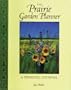 The Prairie Garden Planner: A Personal Journal (Prairie Garden Books)