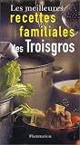 Revue Flammarion  / Les Meilleures Recettes familiales des Troisgros