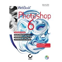 PHOTOSHOP 6 FUER DAS WEB. SYBEX WEBBOOK ( + 1 CD-ROM)