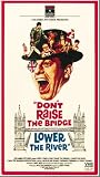 Don't Raise Bridge Lower River