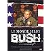 Le Monde selon Bush