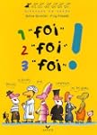 1 foi , 2 foi, 3 foi !