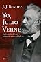 Yo, Julio Verne (Biblioteca J.J. Benitez)