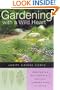 Gardening with a Wild Heart: Restoring California's Native Landscapes at Home