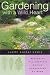 Gardening with a Wild Heart: Restoring California's Native Landscapes at Home