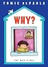 Why?: A 26 Fairmount Avenue Book (26 Fairmount Avenue)