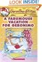 Fabumouse Vacation for Geronimo (Geronimo Stilton)