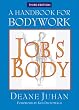 Job's Body: A Handbook for Bodywork (Third Edition)