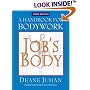 Job's Body: A Handbook for Bodywork (Third Edition)