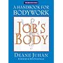Job's Body: A Handbook for Bodywork