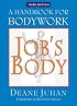 Job's Body: A Handbook for Bodywork (Third Edition)