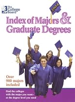 The College Board Index of Majors & Graduate Degrees 2004: All-New Twenty-sixth Edition