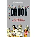 Les Rois maudits, tome 3 : Les Poisons de la couronne